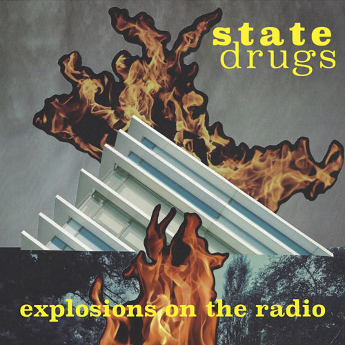 State Drugs - Explosions on the Radio