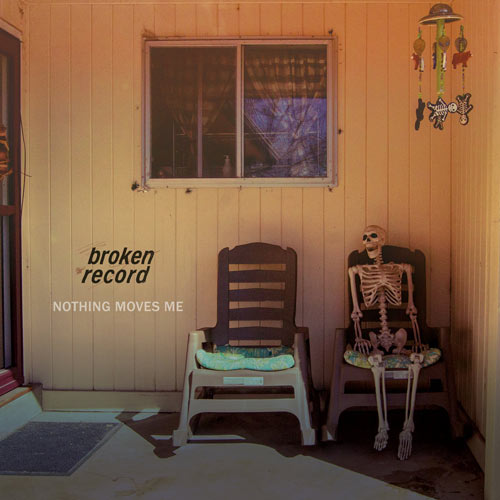 Broken Record - Nothing Moves Me